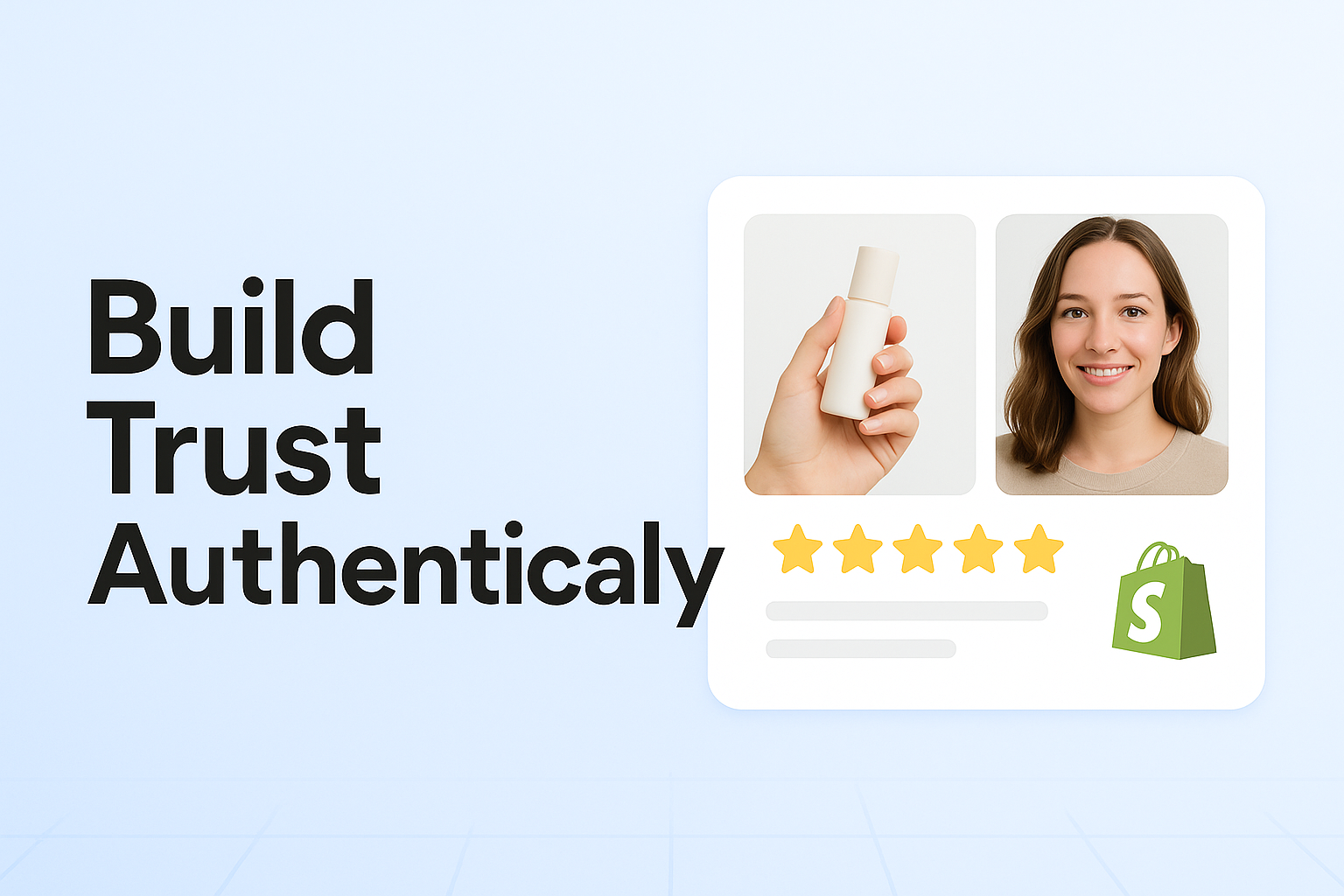 Cover Image for Building Trust with Authenticity: How to Use Customer-Generated Images to Enhance Credibility and Conversions in Your Shopify Store