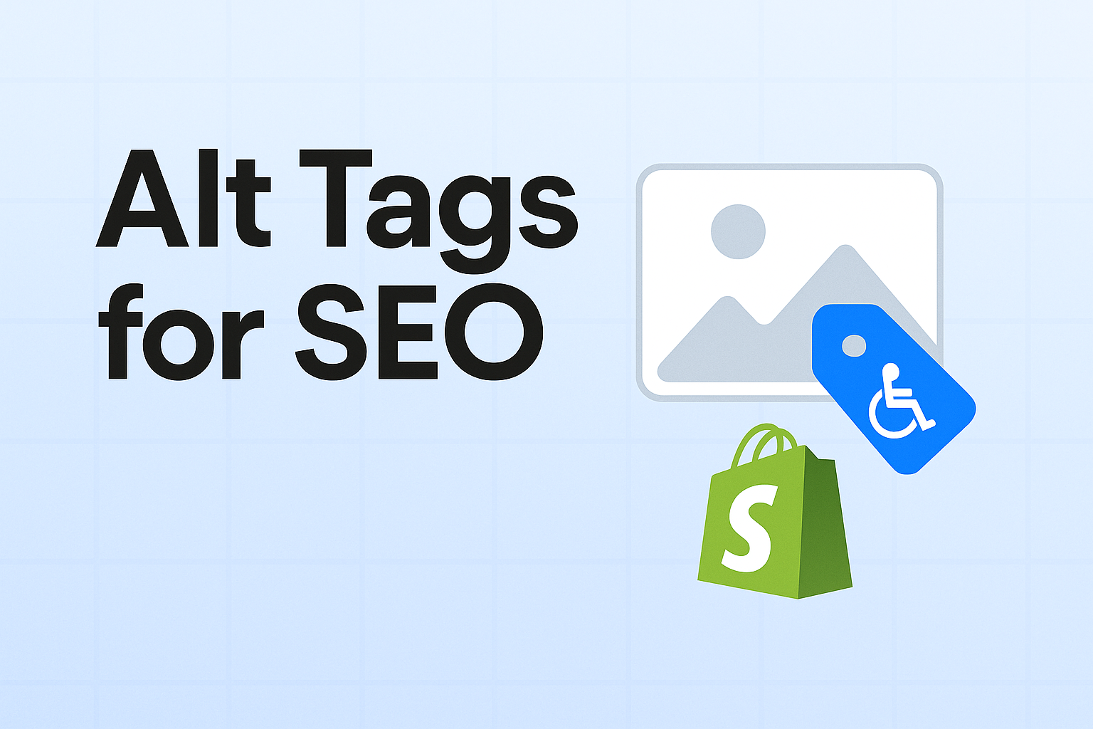 Cover Image for Harnessing the Power of Image Alt Tags: A Comprehensive Guide to Improving Accessibility and SEO in Your Shopify Store