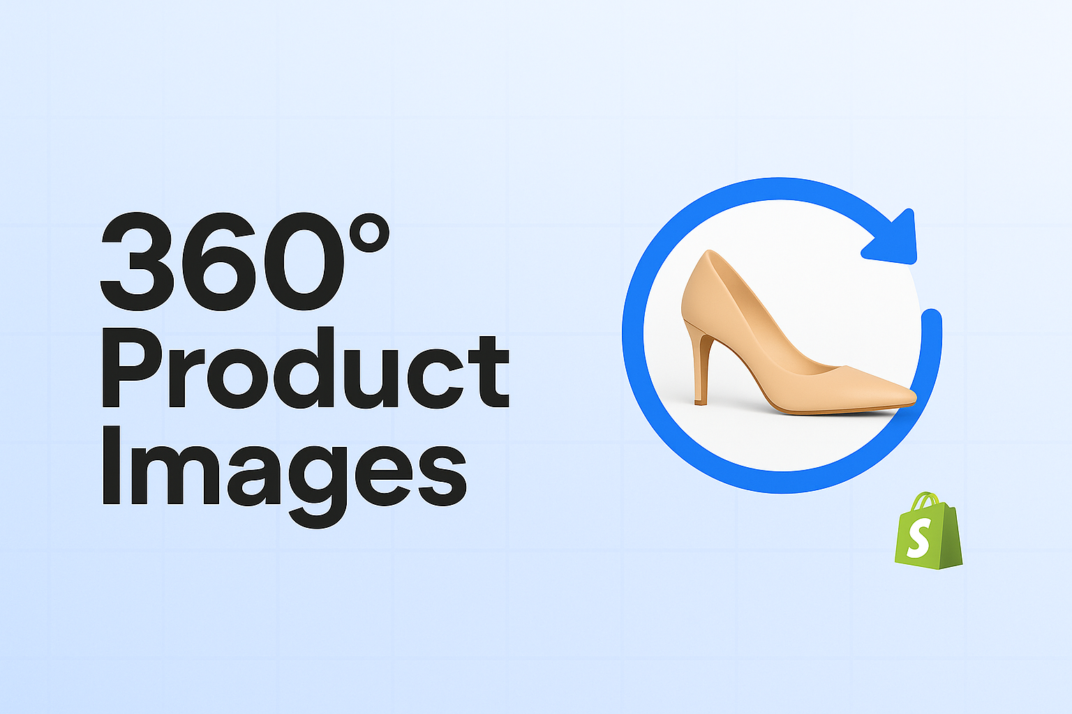 Cover Image for Using 360-Degree Product Images: Enhancing Customer Engagement and Reducing Return Rates in Your Shopify Store
